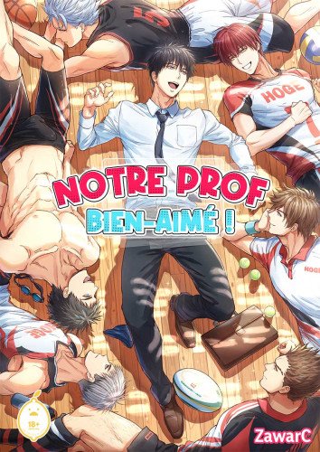 Notre Prof Bien-Aimé ! (FRENCH)