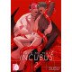 Teach Me More, Incubus 2