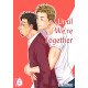 Until We're Together