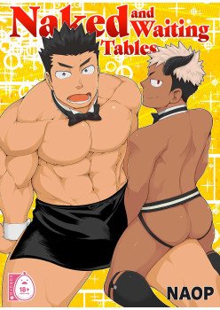 Naked and Waiting Tables