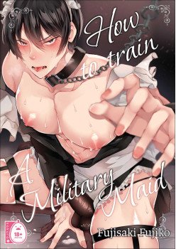 How to Train a Military Maid
