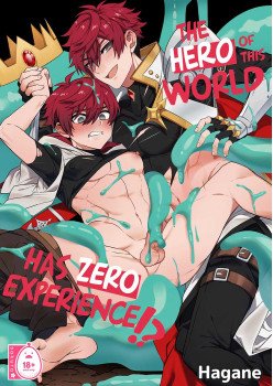 The Hero of the World Has Zero Experience!?