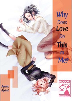 Why Does Love Do This to Me?
